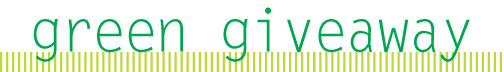 green-giveaway1 green-giveaway1